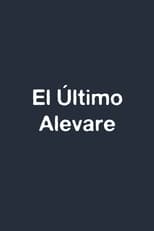Poster de la película El Último Alevare