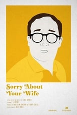 Poster de la película Sorry About Your Wife