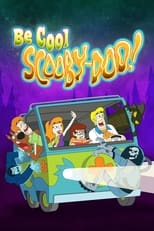 Poster de la serie Be Cool, Scooby-Doo!