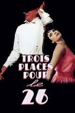 Poster de la película Trois Places pour le 26