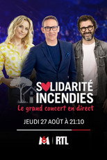 Poster de la película Solidarité Incendies - Le Grand Concert en direct