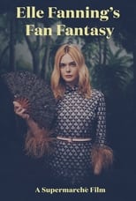 Poster de la película Elle Fanning's Fan Fantasy