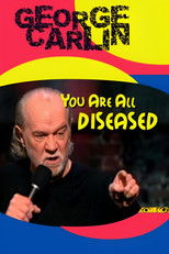 Poster de la película George Carlin: You Are All Diseased