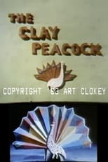 Poster de la película The Clay Peacock