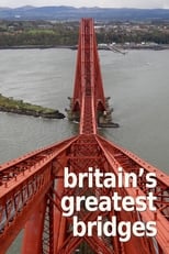 Poster de la serie Britain's Greatest Bridges