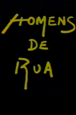 Poster de la película Homens de Rua