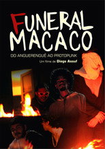 Poster de la película Funeral Macaco – From aguerenguê to proto-punk