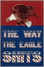 Poster de la película The Way the Eagle Shits