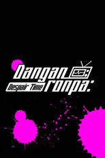 Poster de la serie Danganronpa: Despair Time