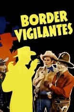 Poster de la película Border Vigilantes