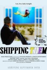 Poster de la película Shipping Them