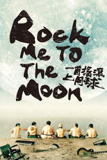 Poster de la película Rock Me To The Moon