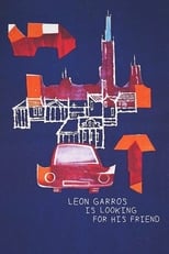 Poster de la película Leon Garros Is Looking for His Friend