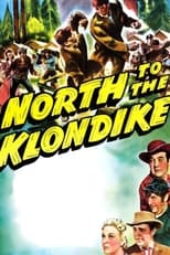 Poster de la película North to the Klondike