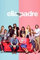 Poster de la serie Ella es tu padre