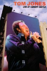 Poster de la película Tom Jones: Live at Cardiff Castle