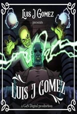 Poster de la película Luis J Gomez Presents Luis J Gomez