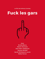 Poster de la película Fuck les gars