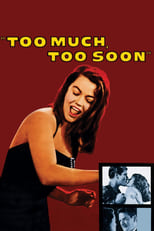 Poster de la película Too Much, Too Soon