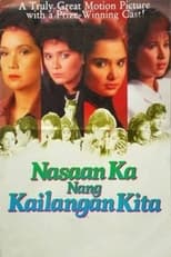 Poster de la película Nasaan Ka Nang Kailangan Kita