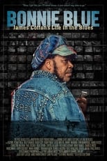 Poster de la película Bonnie Blue: James Cotton's Life in the Blues