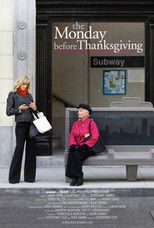 Poster de la película The Monday Before Thanksgiving