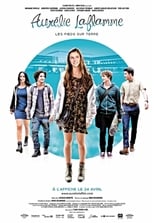 Poster de la película Aurélie Laflamme: Les pieds sur terre