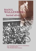 Poster de la película Raoul Wallenberg: Buried Alive