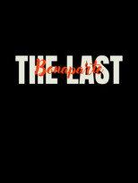 Poster de la película The Last Bonaparte
