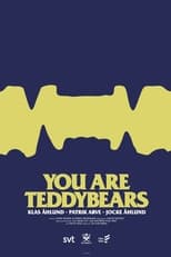 Poster de la película You are Teddybears