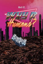 Poster de la serie Why R Humans?