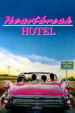 Poster de la película Heartbreak Hotel