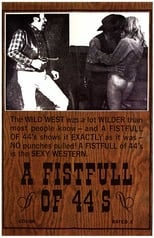 Poster de la película Fist Full of 44's