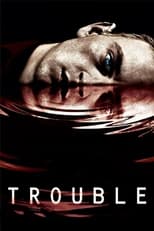 Poster de la película Trouble