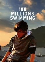 Poster de la película 100 Millions Swimming