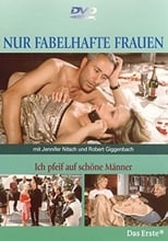 Poster de la película Ich pfeif auf schöne Männer