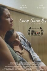 Poster de la película Long Gone By