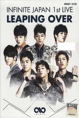 Poster de la película INFINITE - JAPAN 1ST LIVE 「LEAPING OVER」