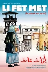 Poster de la película Li Fet Met (Le passé est mort)