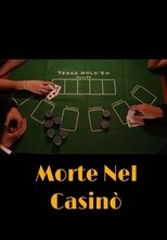 Poster de la película Morte Nel Casino