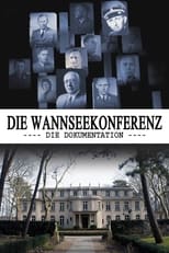 Poster de la película The Wannsee Conference: The Documentary