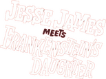 Logo Jesse James Meets Frankenstein's Daughter