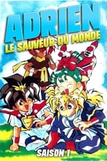 Adrien le sauveur du monde