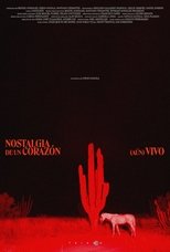Poster de la película Nostalgia of a (Still) Alive Heart