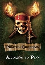 Poster de la película According to Plan: The Making of 'Pirates of the Caribbean: Dead Man's Chest'