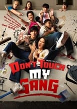 Poster de la serie Don't Touch My Gang