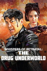 Poster de la película Whispers of Betrayal: The Drug Underworld