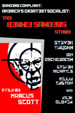 Poster de la película Sanders Complaint: America's Greatest Socialist: The Bernie Sanders Story