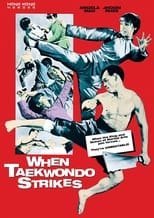 Poster de la película When Taekwondo Strikes