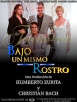 Poster de la serie Bajo un Mismo Rostro